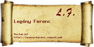 Legény Ferenc névjegykártya